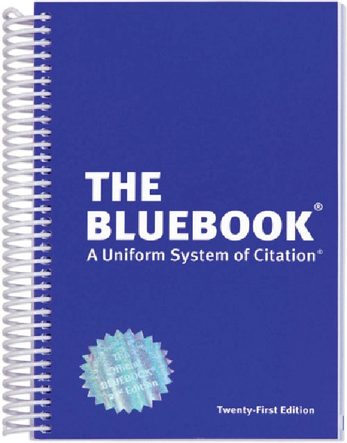 The Bluebook - A Uniform System of Citation 21st Edition