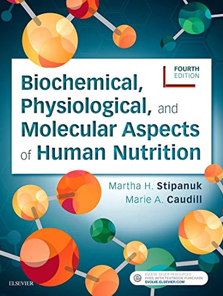 Biochemical, Physiological, and Molecular Aspects of Human Nutrition 4th Edition - A comprehensive textbook for advanced nutrition studies.