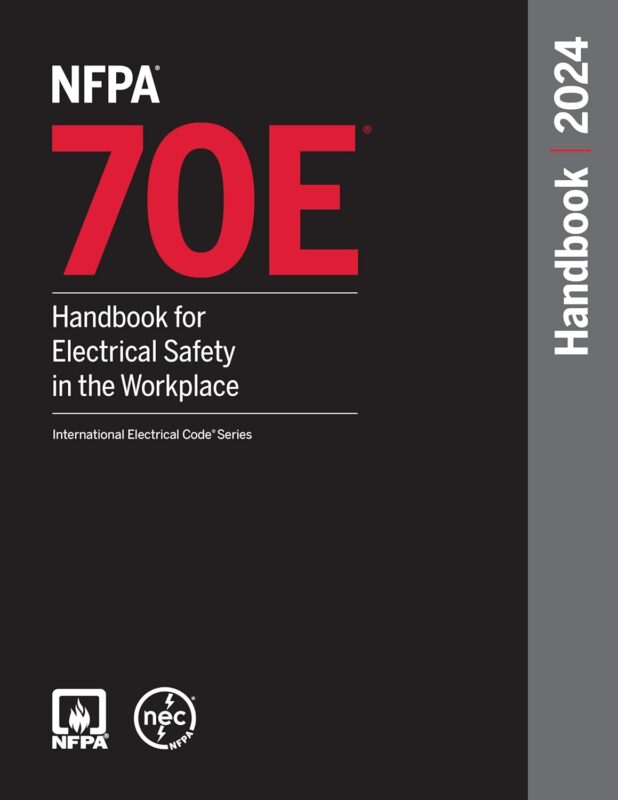 NFPA 70E, Handbook for Electrical Safety in the Workplace 2024 Edition Book Cover - Essential Guide for Electrical Hazard Protection