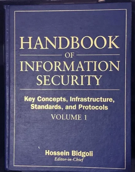 Handbook of Information Security - 3 Vol Complete Set