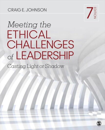 Cover of Meeting the Ethical Challenges of Leadership 7th Edition