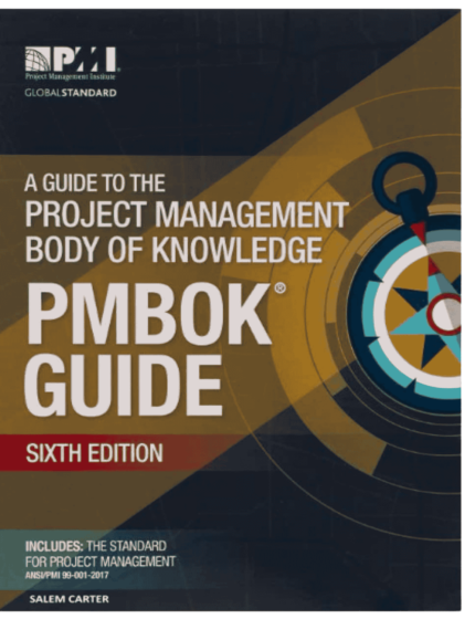 PMBOK Guide 6th Edition Paperback – A Guide to the Project Management Body of Knowledge