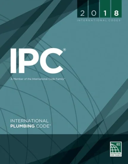 International Plumbing Code (IPC) 2018 Edition