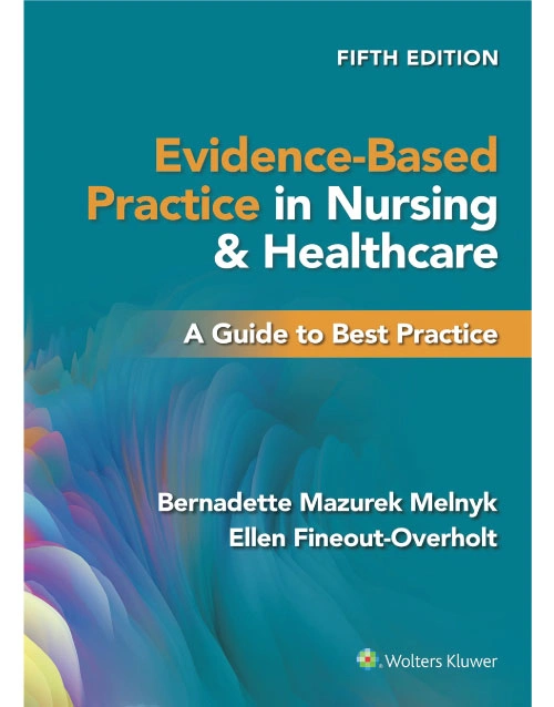 Evidence Based Practice in Nursing and Healthcare 5th Edition