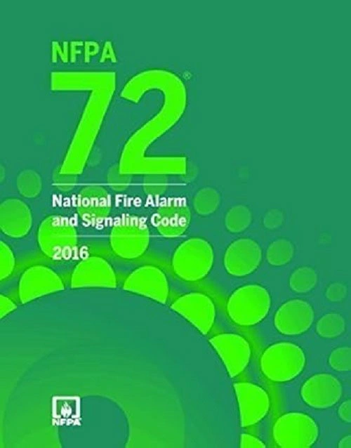 NFPA 72 National Fire Alarm and Signaling Code 2016 Edition, ISBN 978-1455911646