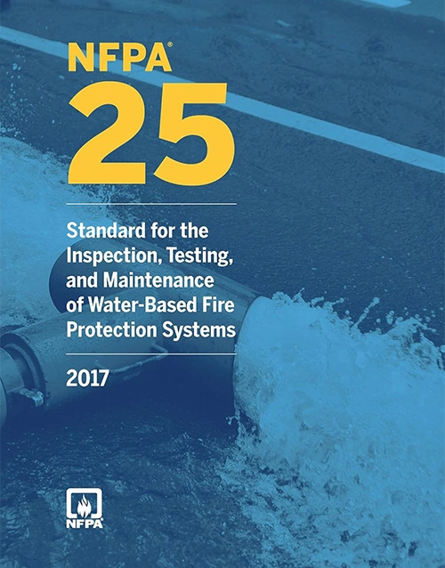 NFPA 25: Standard for the Inspection, Testing, and Maintenance of Water-Based Fire Protection Systems, 2017 Edition (Paperback)