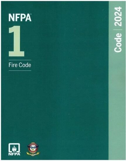 NFPA 1 Fire Code 2024 Edition: ISBN 9781455930388