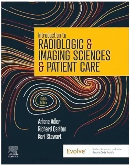 Introduction to Radiologic & Imaging Sciences & Patient Care 8th Edition ISBN-978-0323872201