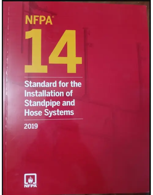 NFPA 14 Standard for the Installation of Standpipe and Hose Systems, 2019 Edition
