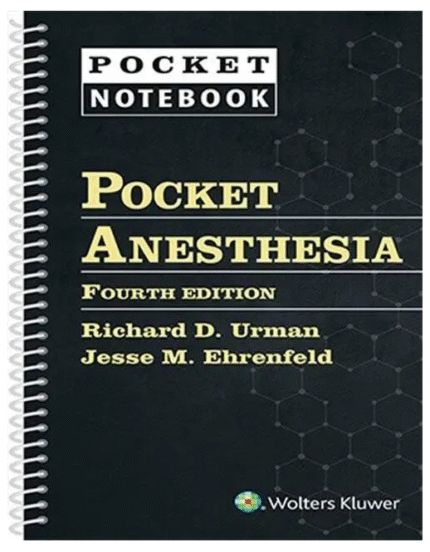 LWW – Pocket Anesthesia (Pocket Notebook) Fourth Edition
