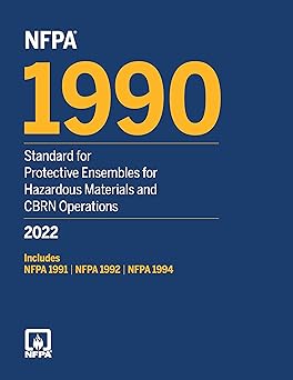NFPA 1990, Standard for Protective Ensembles for Hazardous Materials and CBRN Operations, 2022 Edition